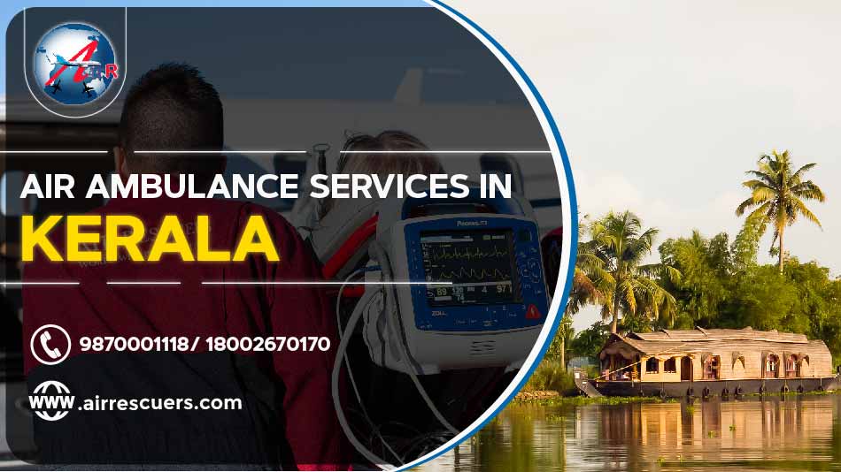 Air Ambulance Services in Kerala