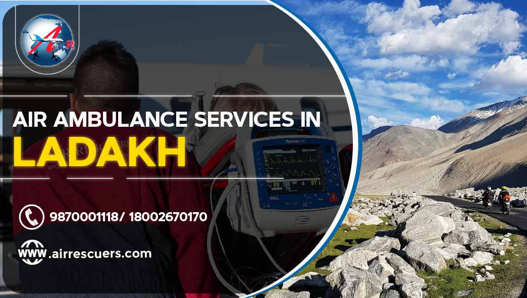 Air Ambulance Services in ladakh