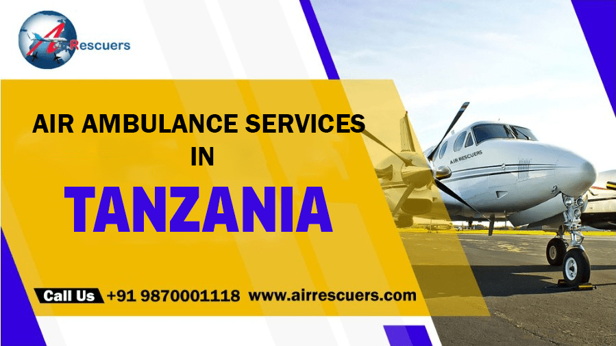 Air Ambulance Services In Tanzania – Air Rescuers