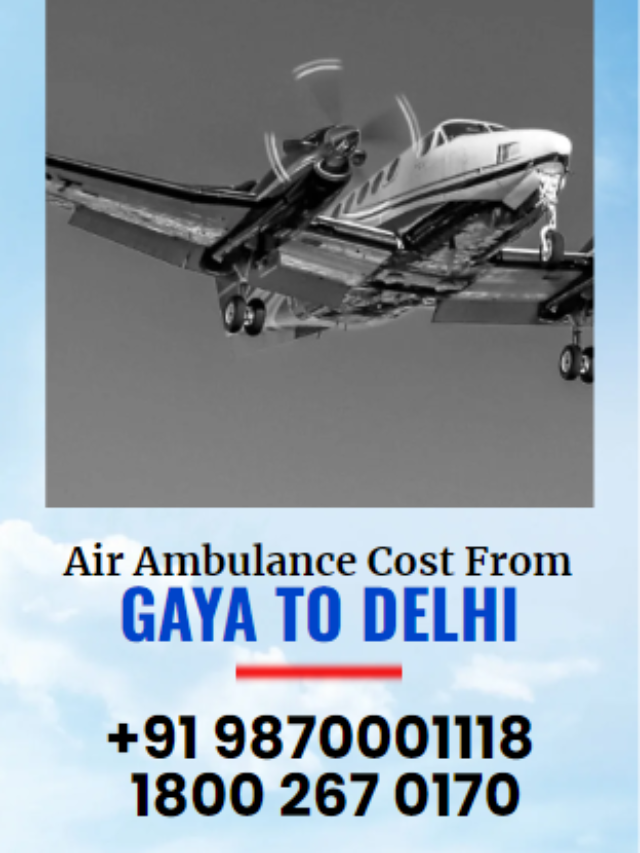 low cost air ambulance service gaya to delhi