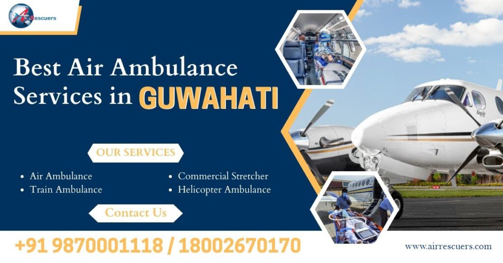 Best Air Ambulance Service in Guwahati