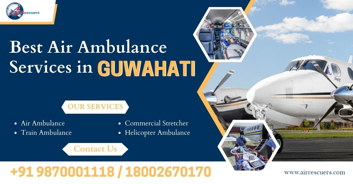 Best Air Ambulance Service in Guwahati