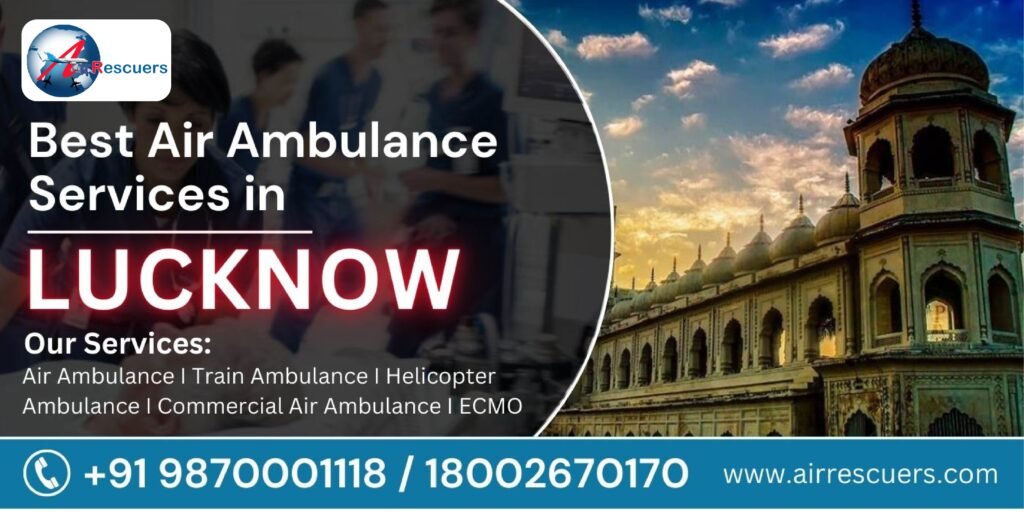 Best Air Ambulance services in Lucknow