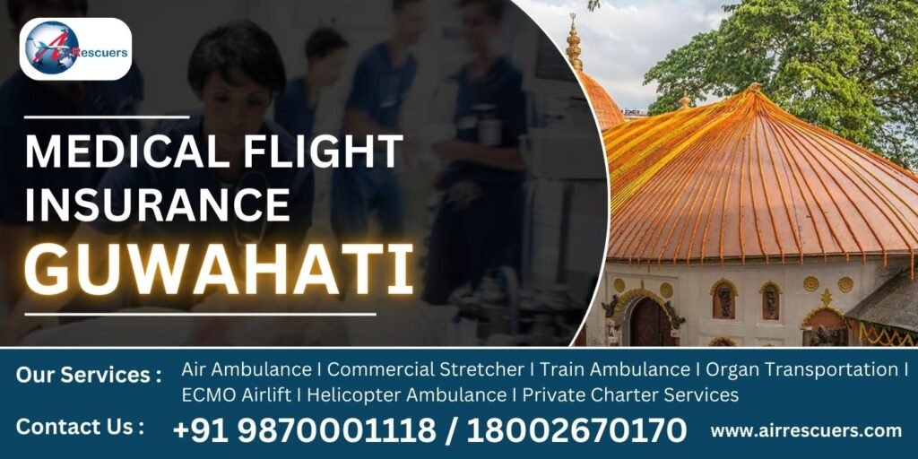 Medical-flight-insurance-Guwahati