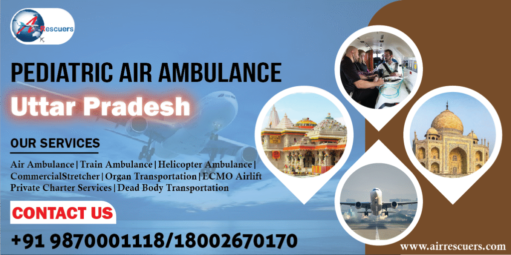 Pediatric Air Ambulance Uttar Pradesh