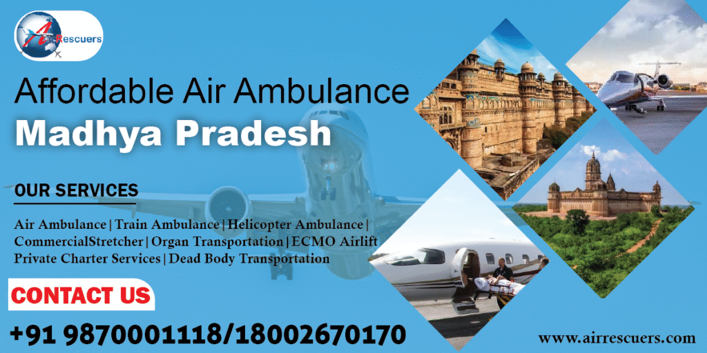 Affordable Air Ambulance Madhya Pradesh