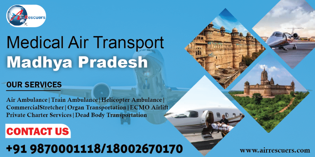 Medical Air Transport Madhya Pradesh