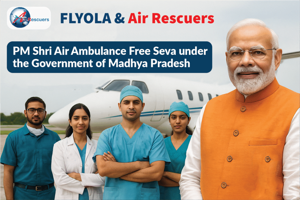 PM Shri air ambulance free seva in Madhya Pradesh