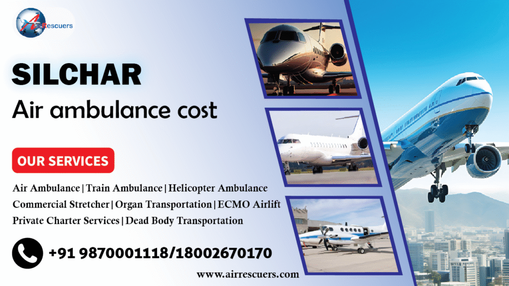 Silchar air ambulance cost