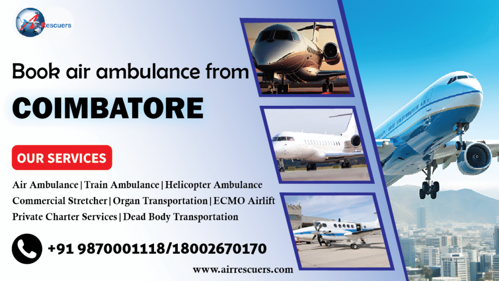 Book air ambulance from Coimbatore