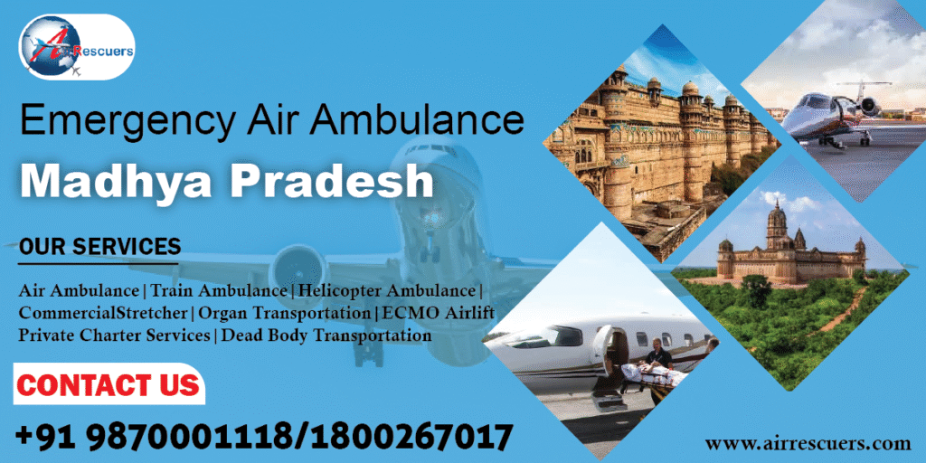 Emergency air ambulance services in Madhya Pradesh