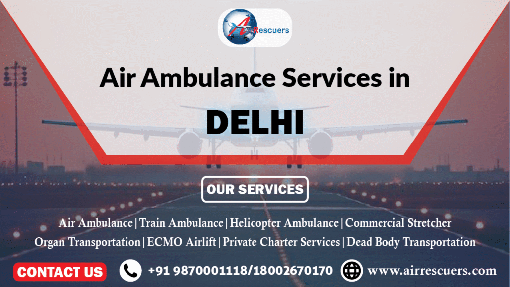 air ambulance services in Delhi