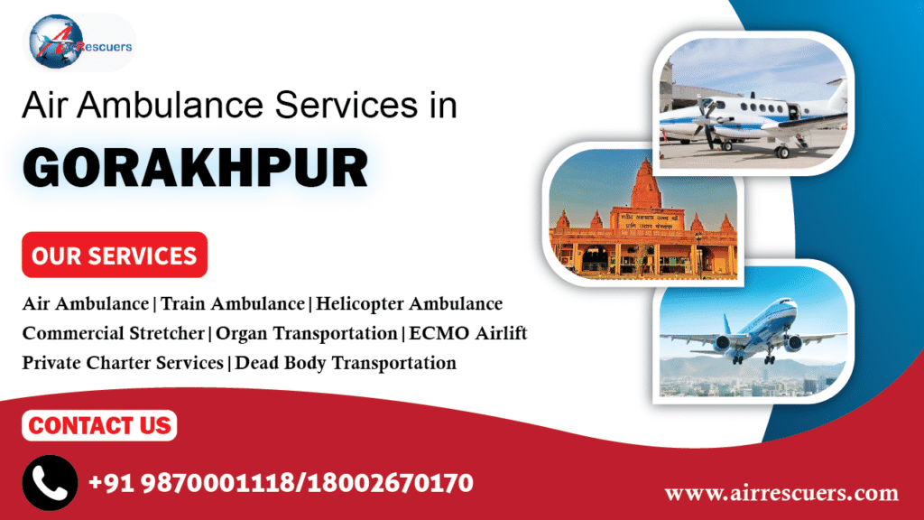 Air Ambulance Services in Gorakhpur