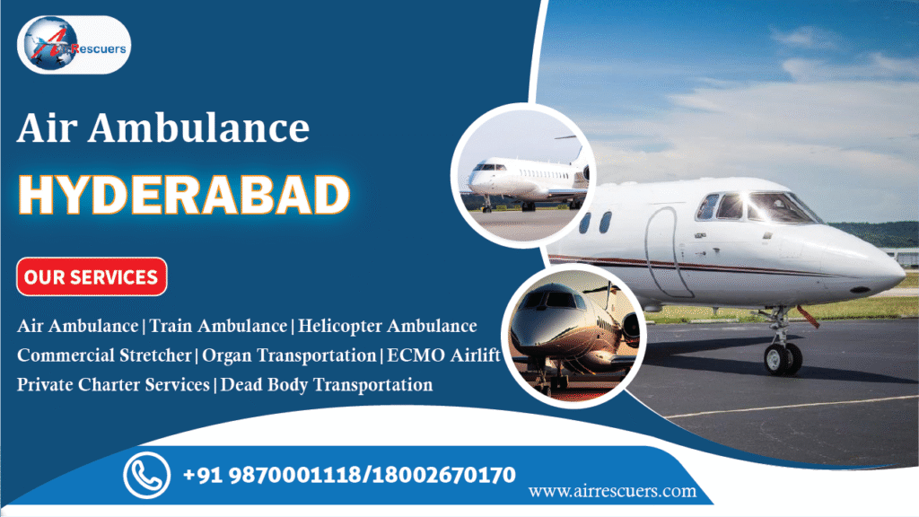 Air ambulance Hyderabad