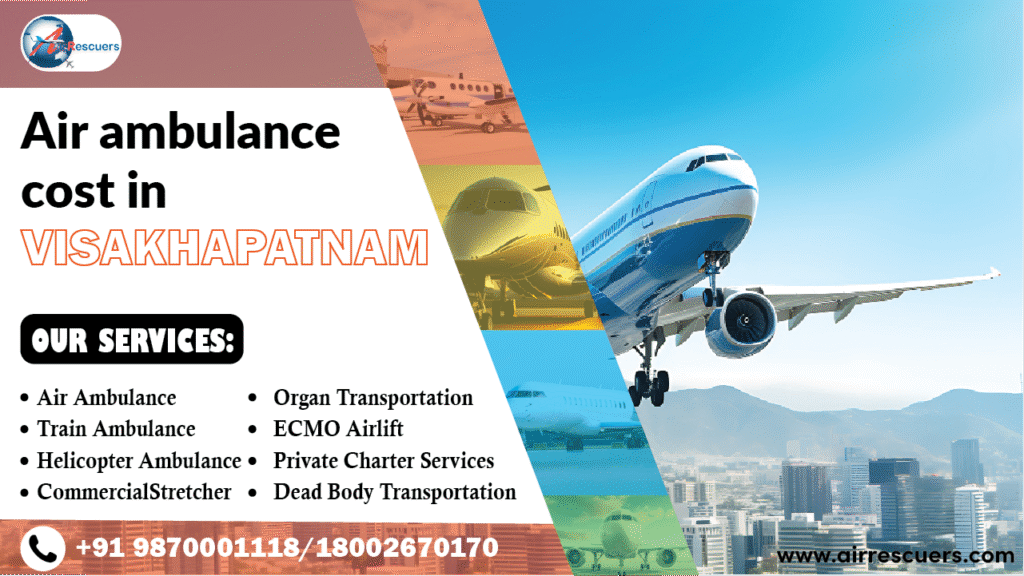 Air ambulance cost in Visakhapatnam