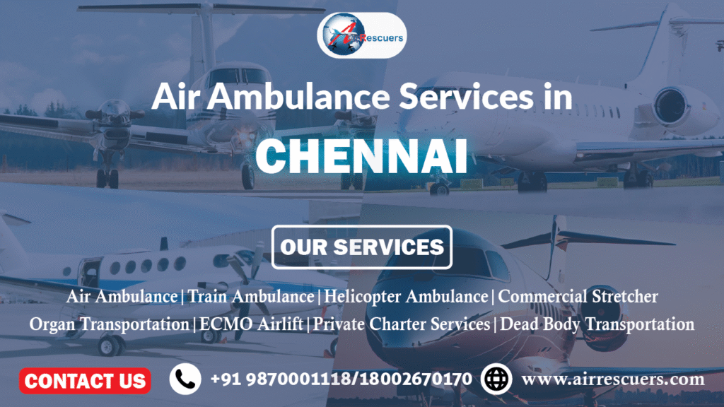 Air Ambulance Services in Cheenai