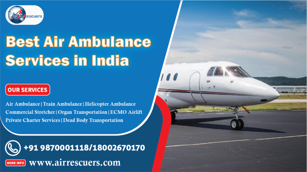 Best air ambulance service in India