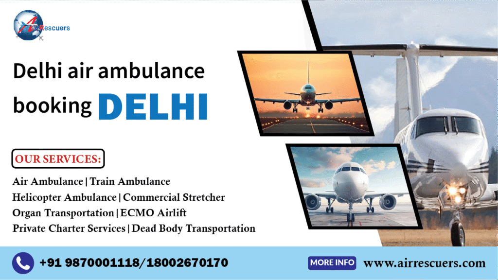 Delhi air ambulance booking