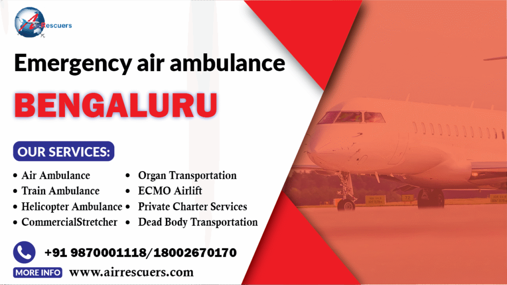 Emergency air ambulance Bengaluru