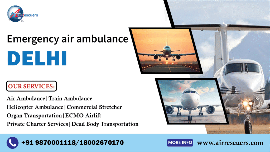 Emergency air ambulance Delhi