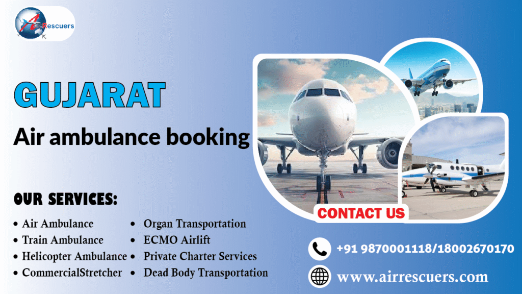 Gujarat air ambulance booking