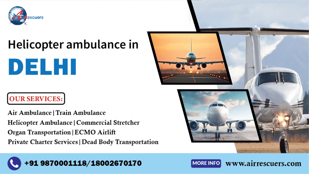 Helicopter ambulance in Delhi