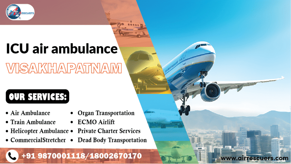 ICU air ambulance Visakhapatnam