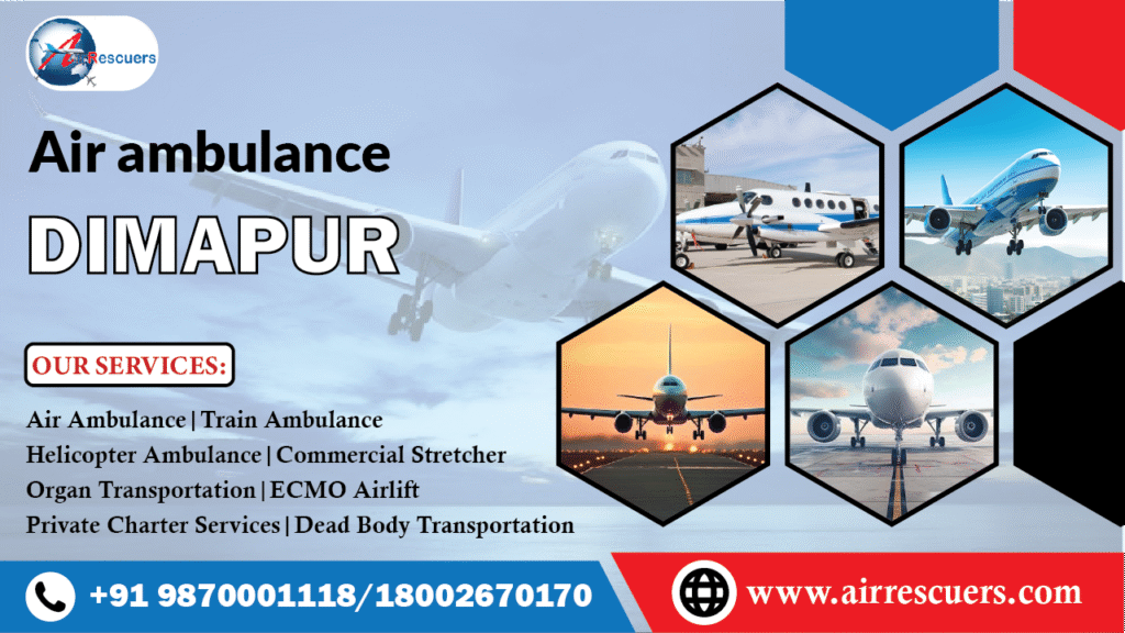 air ambulance Dimapur