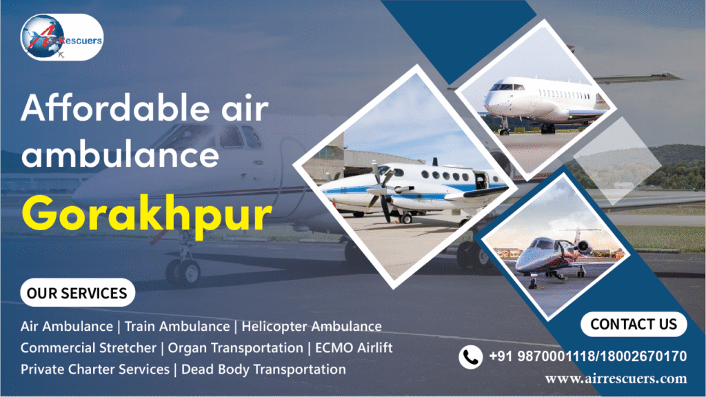 Affordable air ambulance gorakhpur