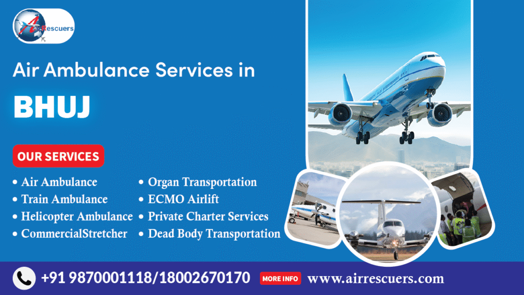 Air Ambulance Services in Bhuj