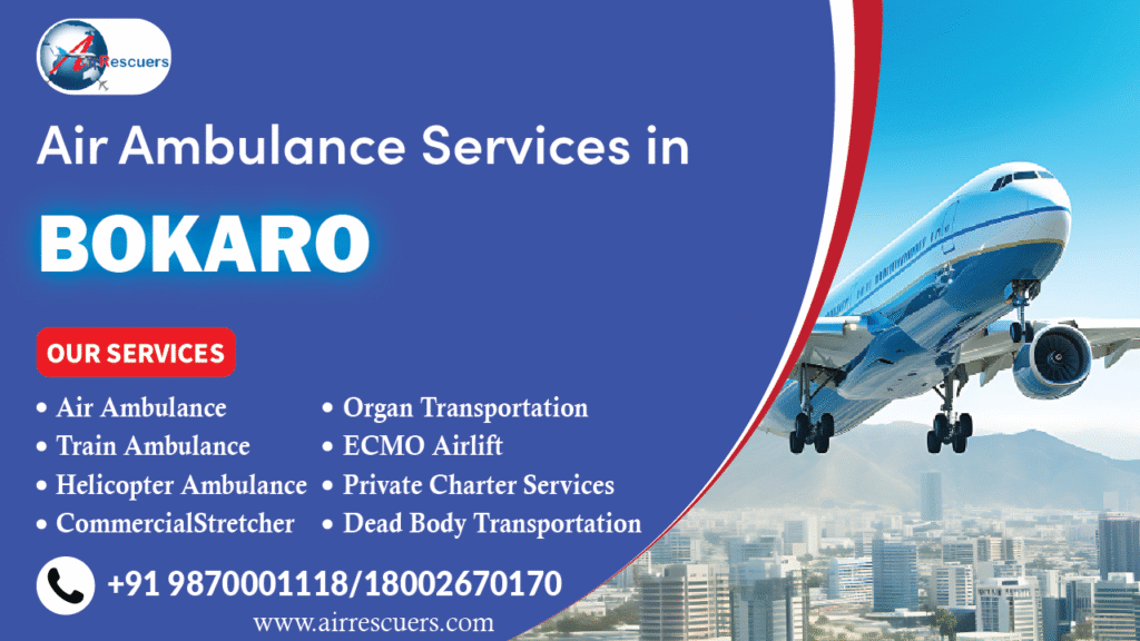 Air Ambulance Services in Bokaro