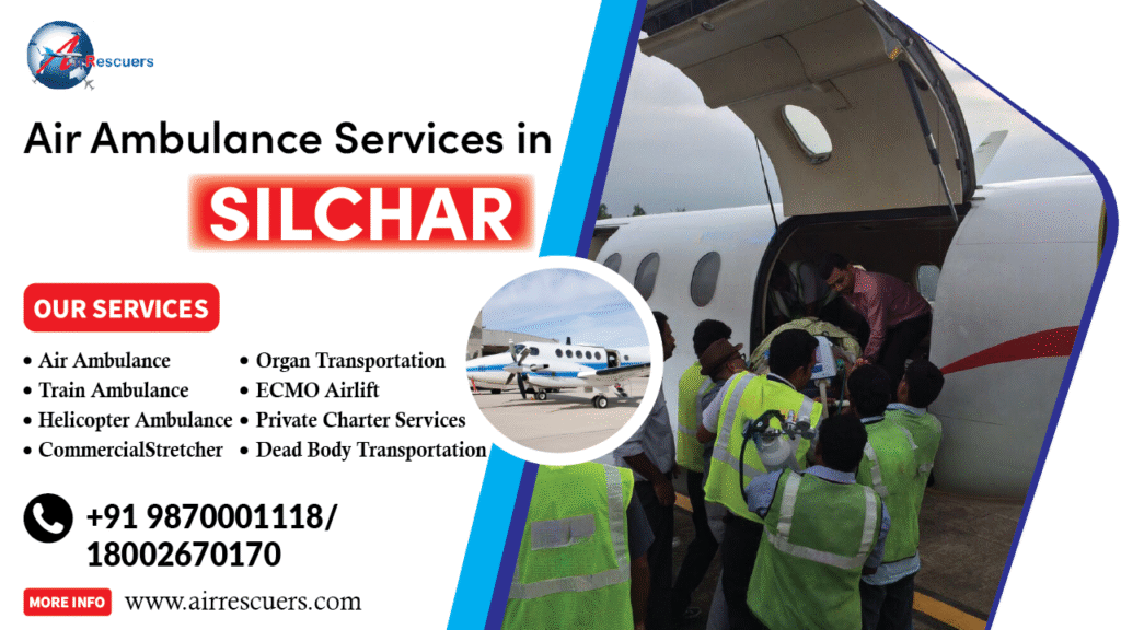 Air Ambulance Services in Silchar