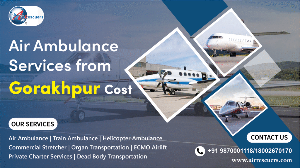 air ambulance from Gorakhpur cost.