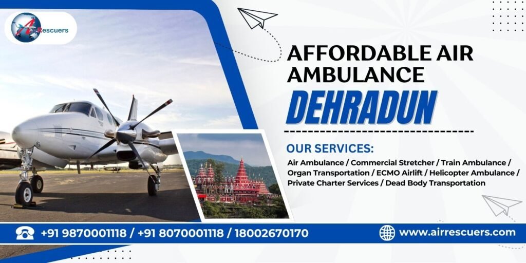 Affordable Air Ambulance Dehradun