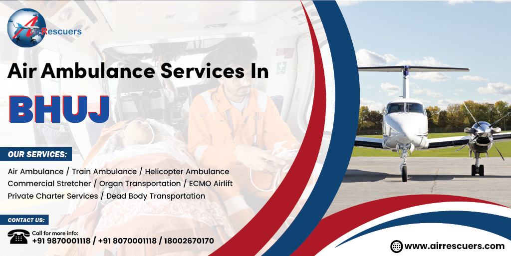Air Ambulance Services in Bhuj