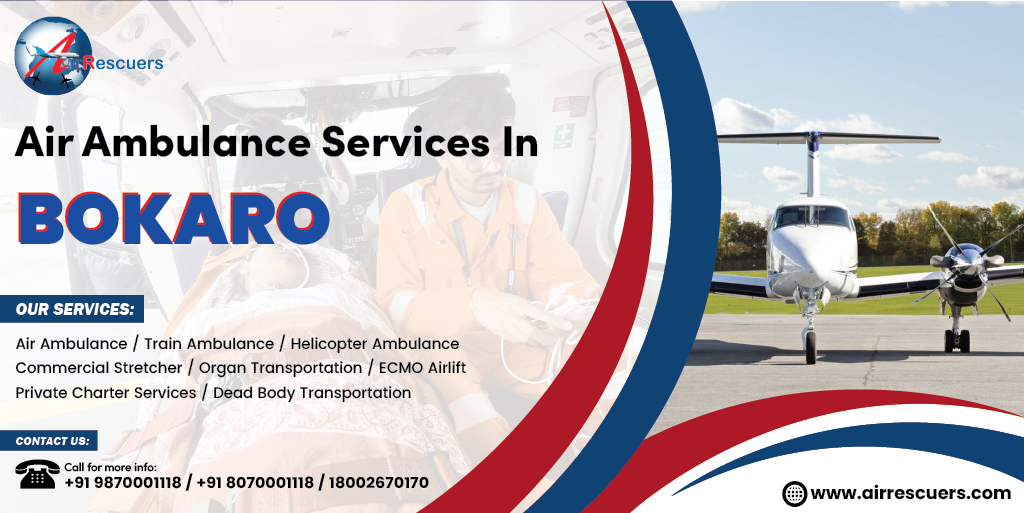 Air Ambulance Services in Bokaro