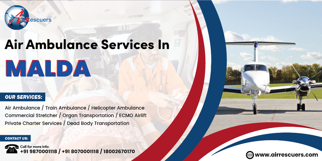 Air Ambulance Services in Malda