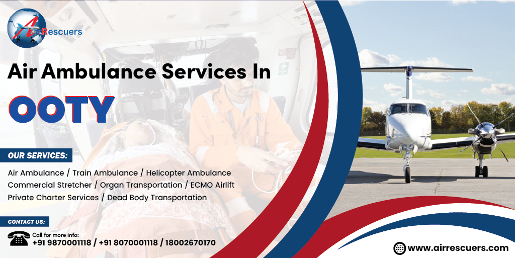 Air Ambulance Services in Ooty