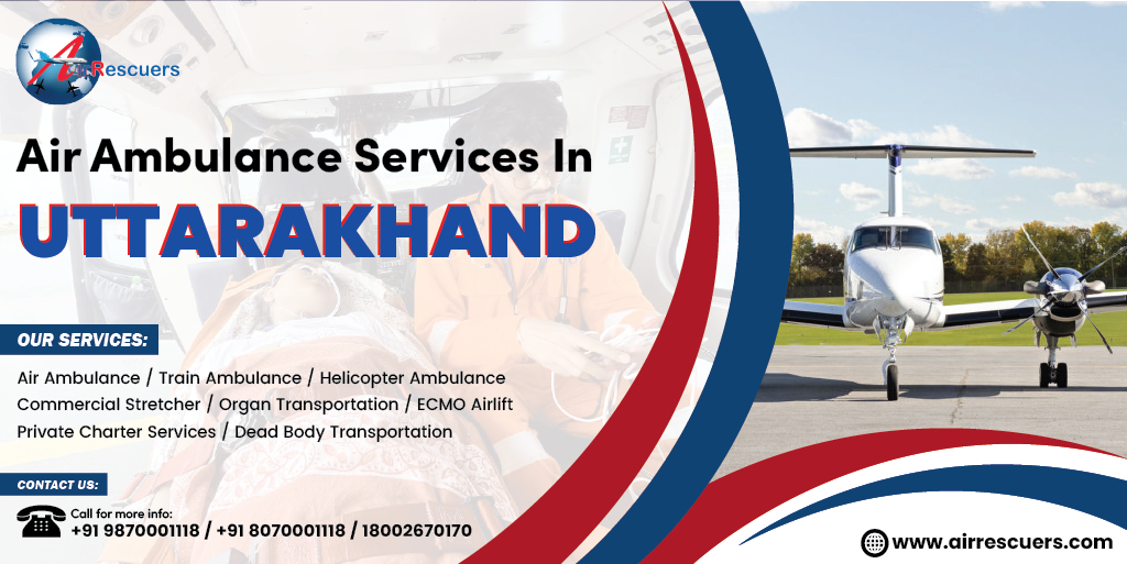 Air Ambulance Services in Uttarakhand