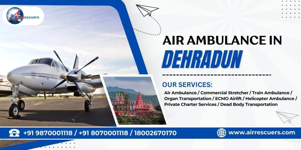 Air Ambulance in Dehradun