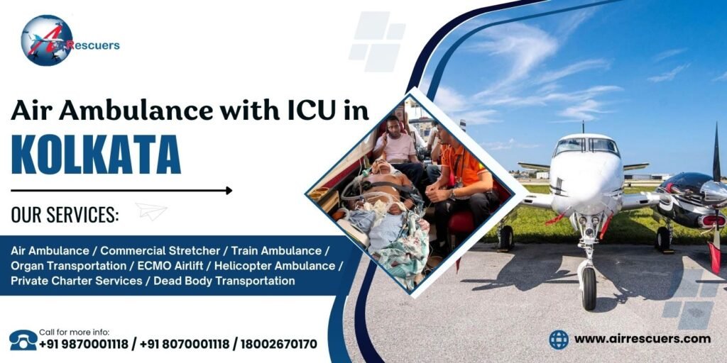 Air Ambulance with ICU in KOLKATA