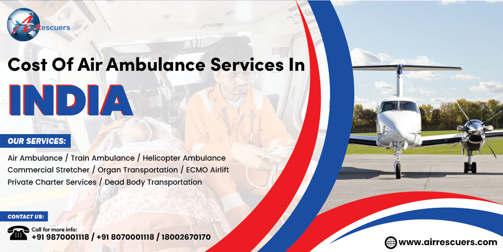 Cost of Air Ambulance Services in India