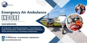 Emergency Air Ambulance indore