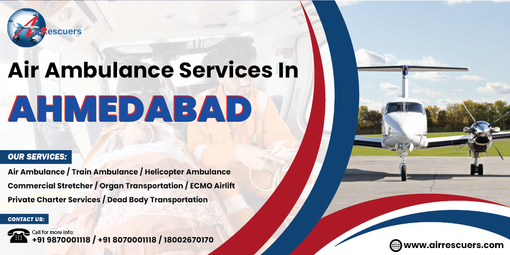 Air Ambulance Service in Ahmedabad