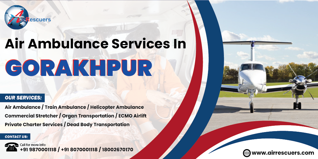 Air Ambulance Services in Gorakhpur
