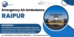 Emergency air ambulance raipur