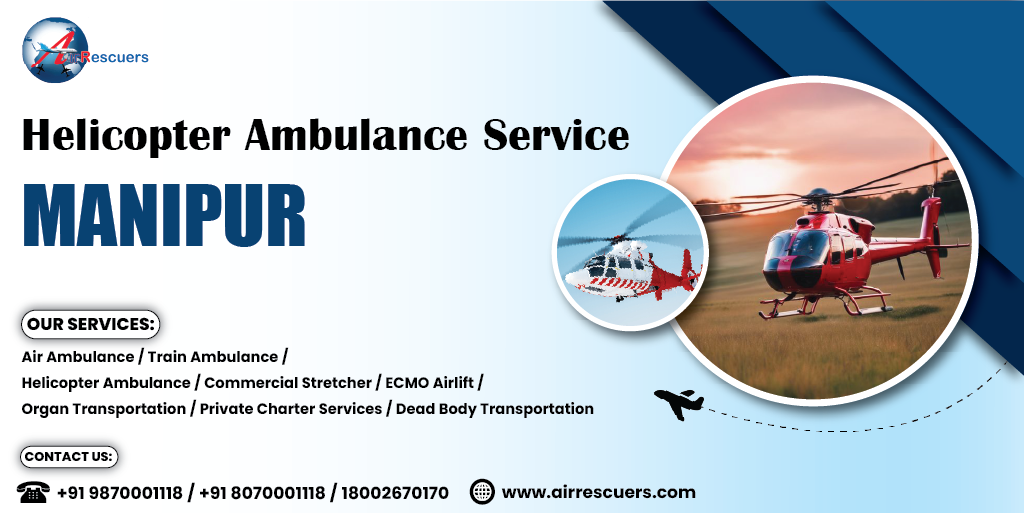 Helicopter Air Ambulance Service Manipur