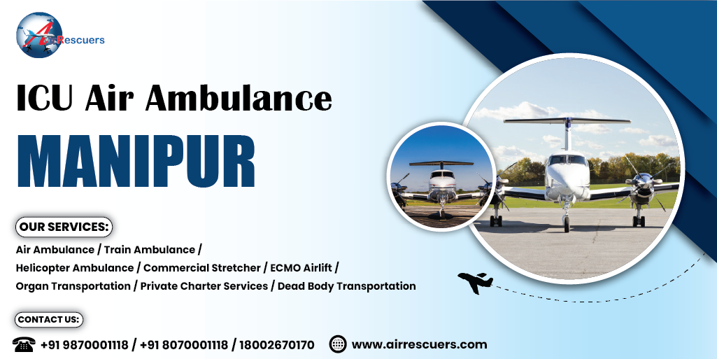 ICU Air Ambulance Manipur